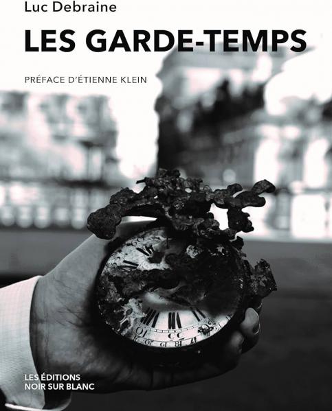 Couverture du livre "Les garde-temps" de Luc Debraine © DR